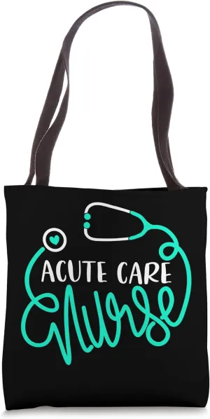 Acute Care Nurse Cute Critical Care Nursing Department RN Tote Bag