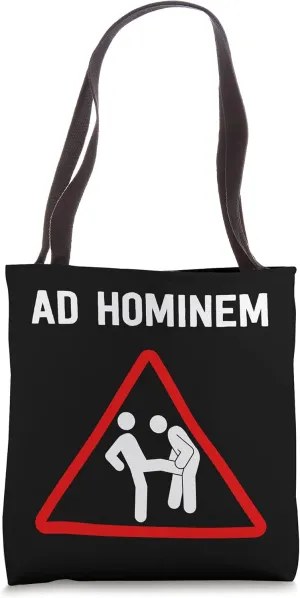 Ad Hominem - Logic Fallacy Design for philosophers Tote Bag