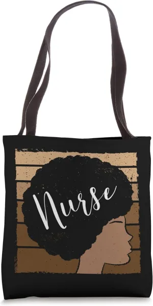 African American Nurse Proud Nursing Melanin Black Nurse Tote Bag