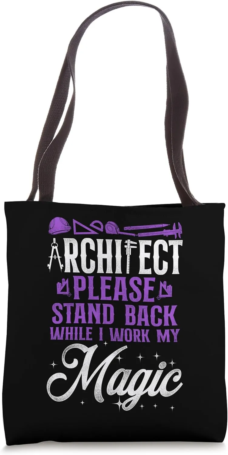 Architect Student Architecture Architect Please Stand Back Tote Bag
