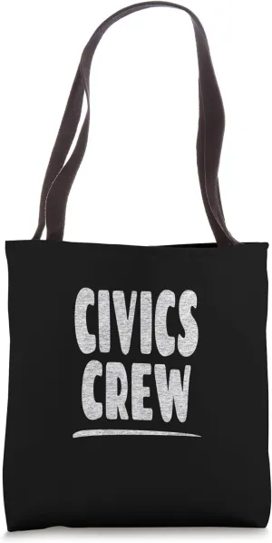 Civics Crew - Teacher Student Leader Tote Bag
