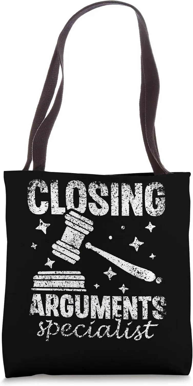 Closing Arguments Specialist Law Attorney Advocate Lawyer Tote Bag