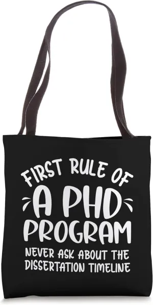 Dissertation Writing apparel PhD Student Doctoral Candidate Tote Bag