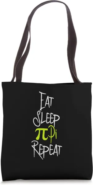 Eat Sleep Pi Repeat Inspirational Mathlete Student Teacher Tote Bag
