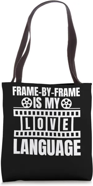 Frame-By-Frame Is My Love Language Editor Tote Bag