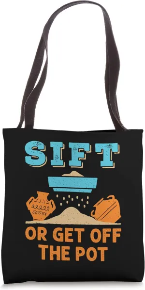 Funny Archaeology Archaeologist Sift Student Graduation Tote Bag