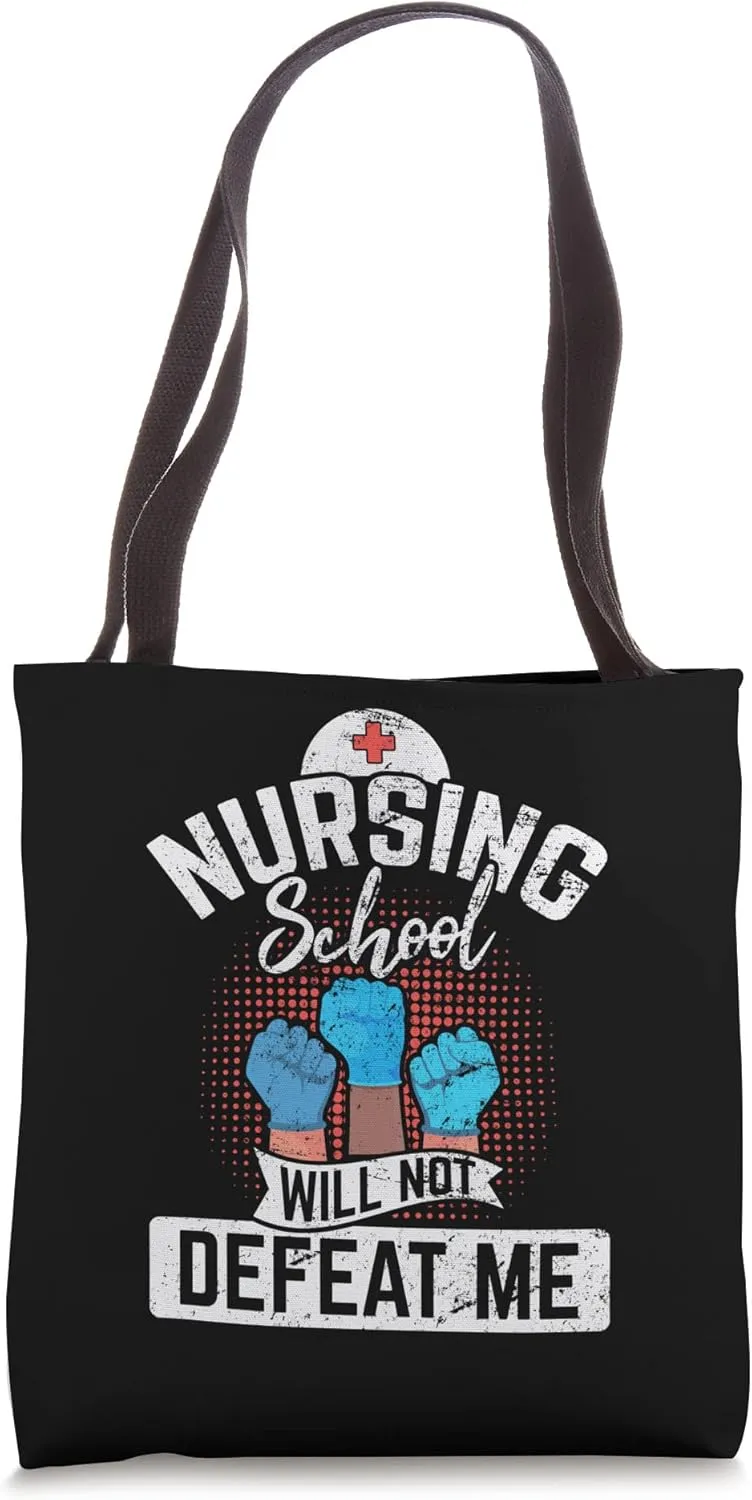 Funny Nursing School Nurse Healthcare RN Will Not Defeat Me Tote Bag