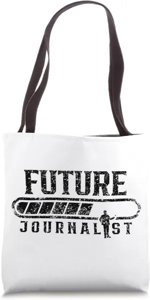Future Journalist Reporter Press Journalism Job Tote Bag