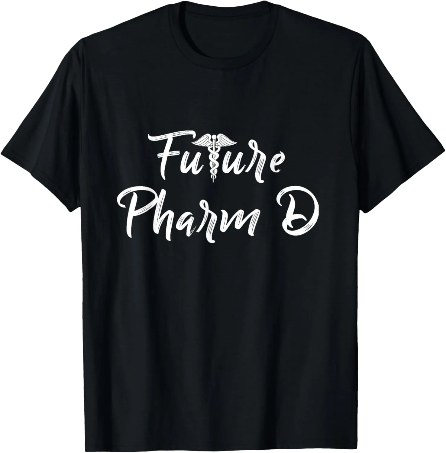 Future Pharm D TShirt: Funny Pharmacist Tee