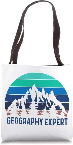 Geography Expert Geographic Teacher Student Geographer Tote Bag