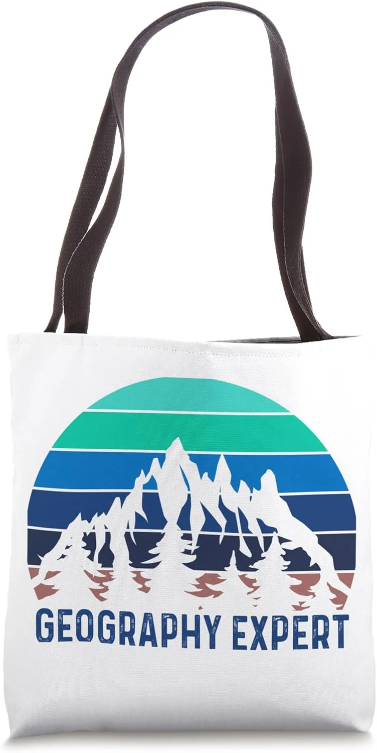 Geography Expert Geographic Teacher Student Geographer Tote Bag