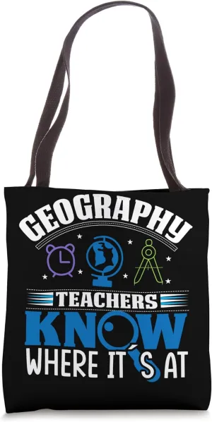 Geography Teacher know where it´s at Geography Major Tote Bag