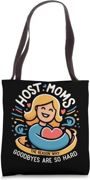 Host Mom Exchange Student Host Family Host Parent Tote Bag