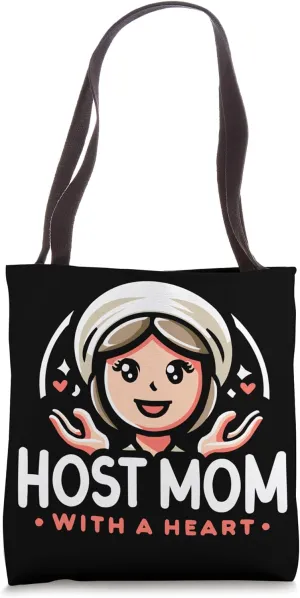 Host Mom Exchange Student Host Family Host Parent Tote Bag