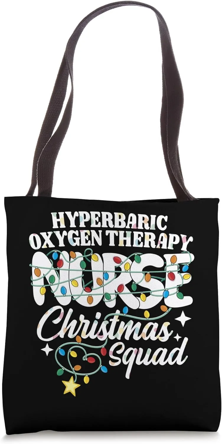 Hyperbaric Oxygen Therapy Nurse Christmas Squad HBOT Nursing Tote Bag