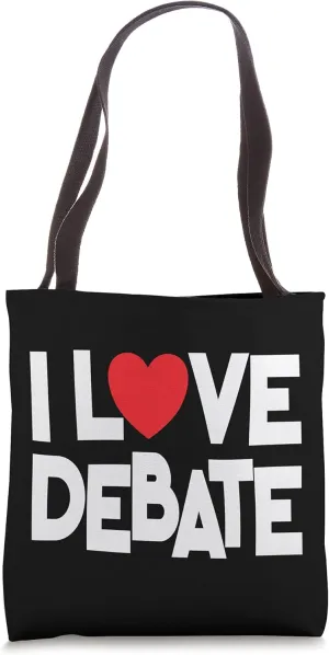 I Love Debate Quote Teacher and Student Tote Bag