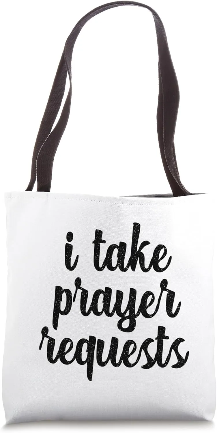 I Take Prayer Requests Praying Christian Intercede Cross God Tote Bag