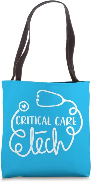 Intensive Care Technologist Technician Critical Care Tech Tote Bag