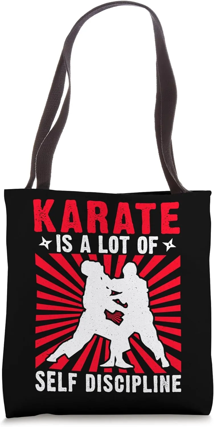 It Is A Lot Of Self Discipline Karate Martial Arts Tote Bag