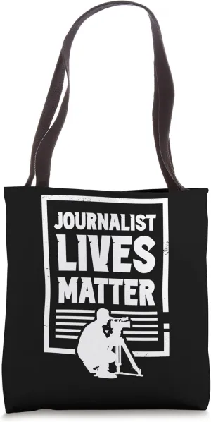 Journalist Lives Matter Press Journalism Job Reporter Tote Bag