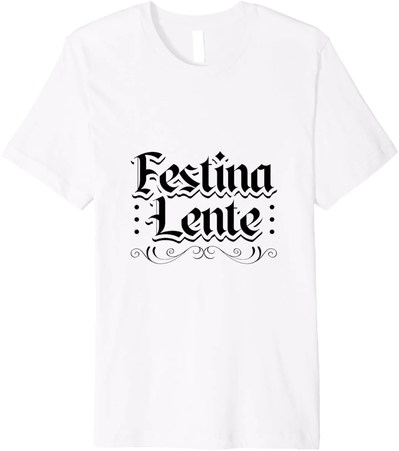 Latin - Festina lente Premium T-Shirt