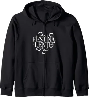 Latin - Festina lente Zip Hoodie