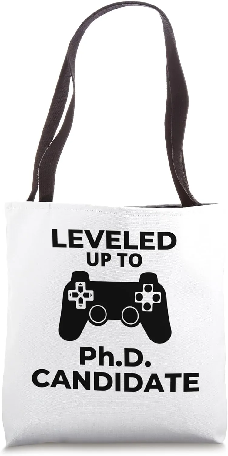 Leveled Up To Ph.D. Candidate - Preliminary Exam, Qualifying Tote Bag
