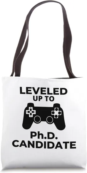 Leveled Up To Ph.D. Candidate - Preliminary Exam, Qualifying Tote Bag
