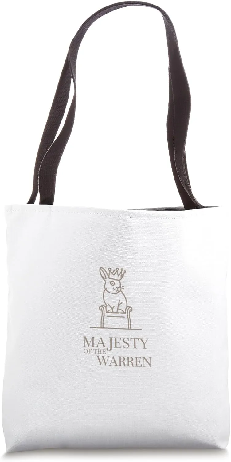 Majesty Of The Warren Rabbit Design Humor Tote Bag