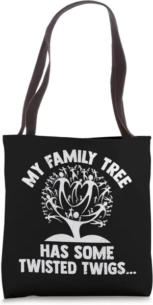My Family Tree Has Some Twisted Twigs Funny Geanalogy Fan Tote Bag