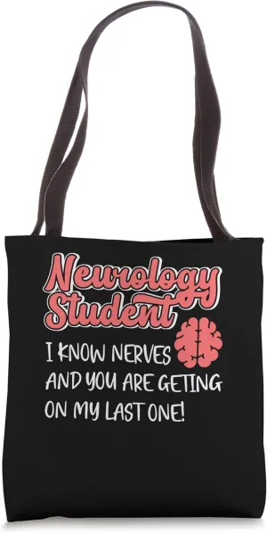 Neurology Student | Know Nerves | Neurologist Tote Bag
