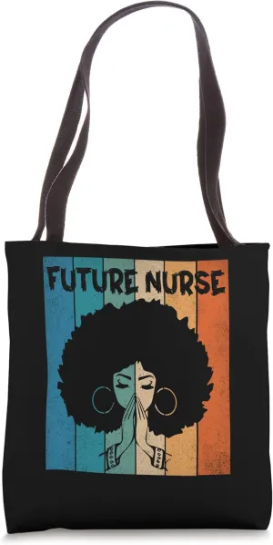 Nurse In Progress Unapologetically Dope Black Future Nurse Tote Bag