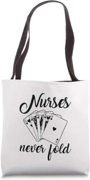 Nurses Never Fold Royal Flush Hearts Proud Nurse Life Job Tote Bag