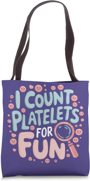 Peds Hem/Onc Nurse Platelets Hematology/Oncology Nurse Tote Bag