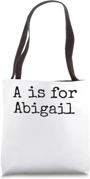 Personalized A is for Abigail Name Student Kindergarten Girl Tote Bag