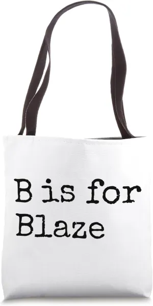 Personalized B is for Blaze Name Student Kindergarten Tote Bag