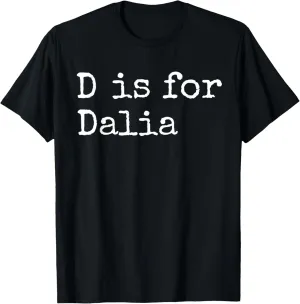 Personalized D is for Dalia Name Student Kindergarten Girl T-Shirt