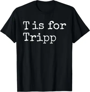 Personalized T is for Tripp Name Student Kindergarten T-Shirt