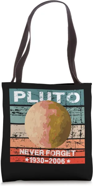 Pluto Shirt Pluto Never Forget Planet Universe Milky Way Tote Bag