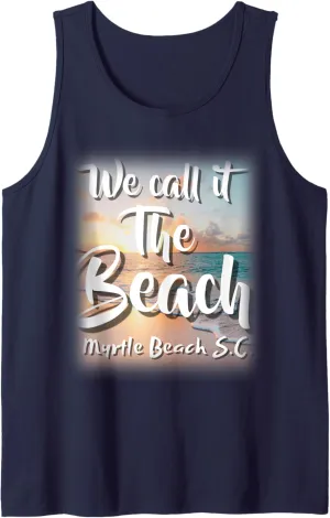 "THE BEACH" MYRTLE BEACH S.C. APPAREL WITH FRONT DESIGN Tank Top