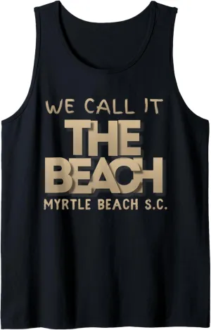 "THE BEACH" MYRTLE BEACH S.C. APPAREL WITH FRONT DESIGN Tank Top