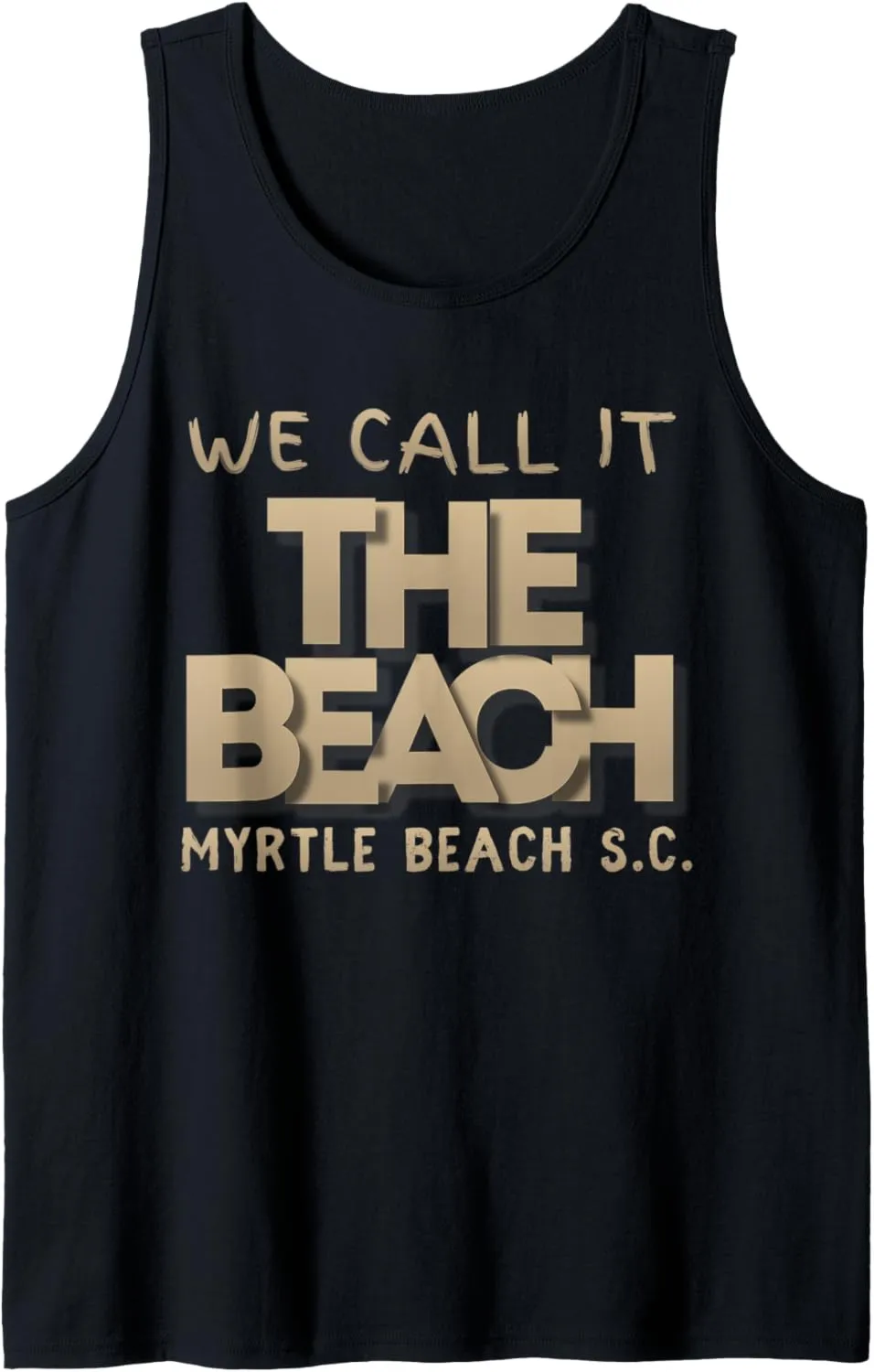 "THE BEACH" MYRTLE BEACH S.C. APPAREL WITH FRONT DESIGN Tank Top