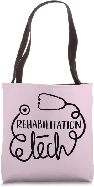 Rehabilitation Tech Rehab Technologist Technician Tote Bag