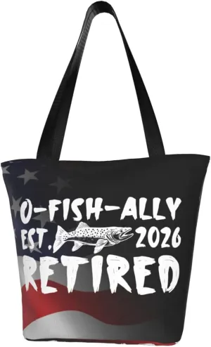 Retirement Fisherman O-Fish-Ally Retired 2026 Fashion Shoulder Bag Large Capacity For Man Or Woman
