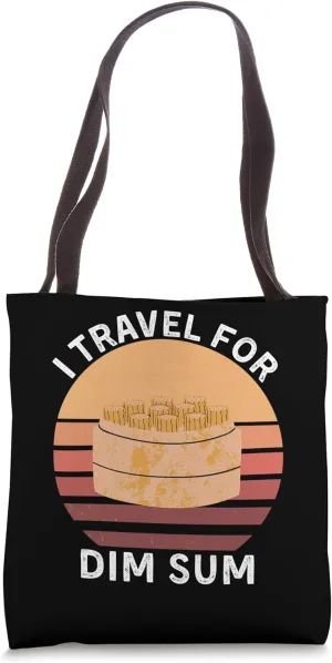 Retro I Travel For Dim Sum Vintage Dim Sum Food Lover Tote Bag