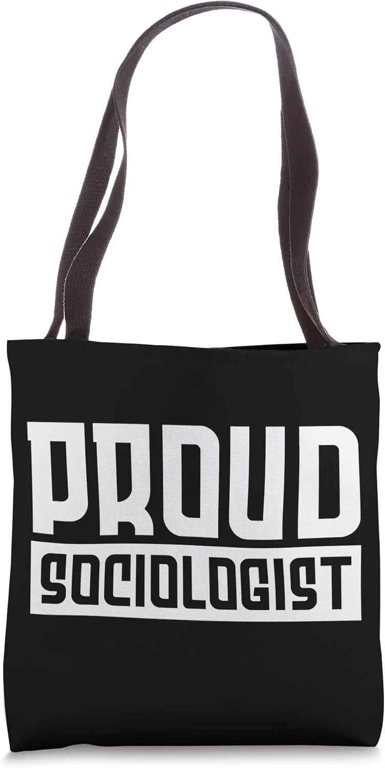 Sociologist Sociologists Job Social Sociology Tote Bag