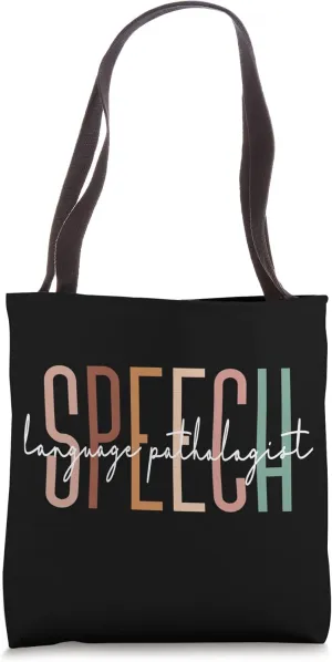 Speech Language Pathologist SLP Speech Therapy Pathology Tote Bag