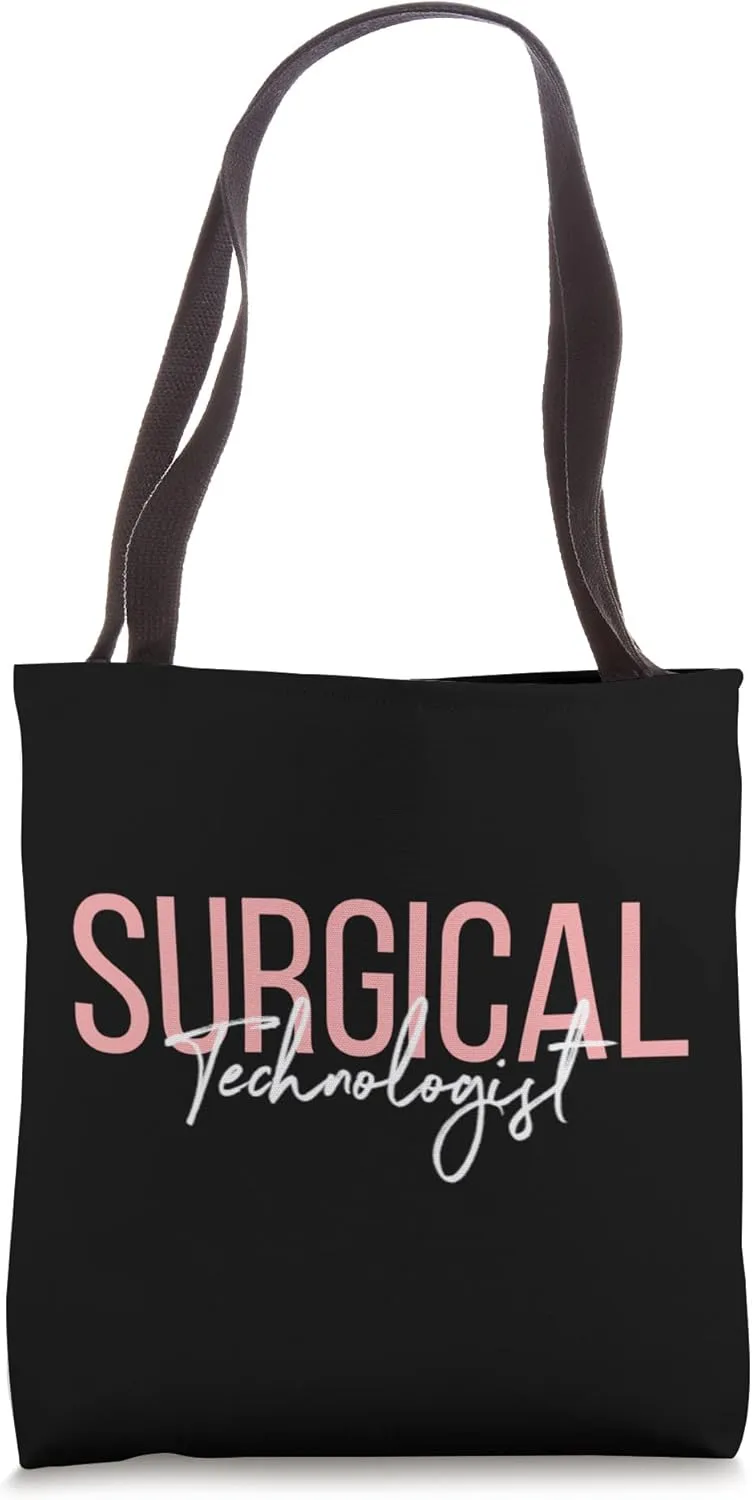 Surgical Technologist Scrub Tech Tote Bag