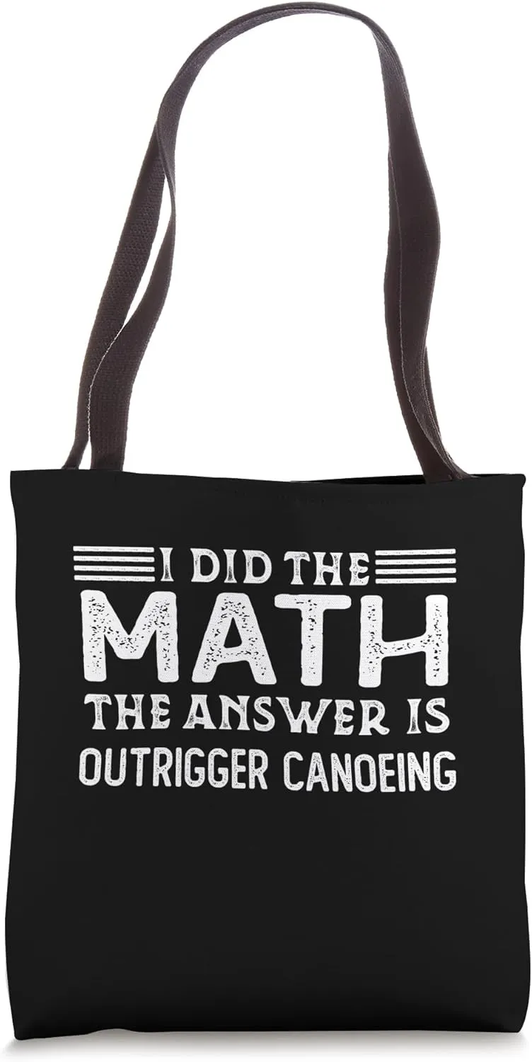 The Answer Is Outrigger Canoeing Funny Math Teacher Student Tote Bag