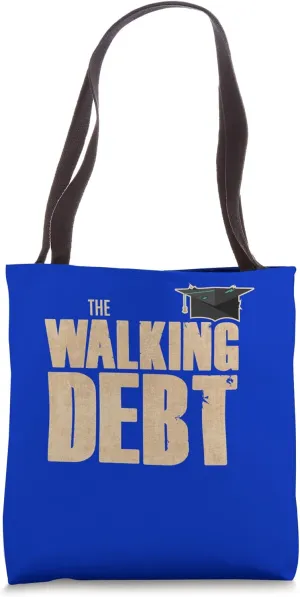 The Walking Debt Tote Bag